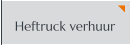 Heftruck verhuur